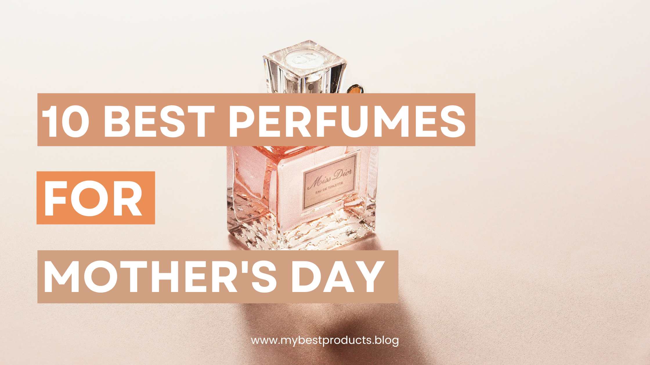 Best perfume for online mothers